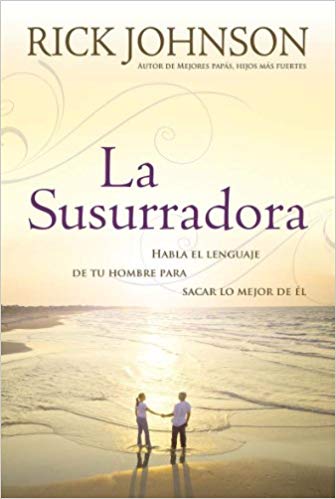 La susurradora / The Man Whisperer

by Rick Johnson (Author)