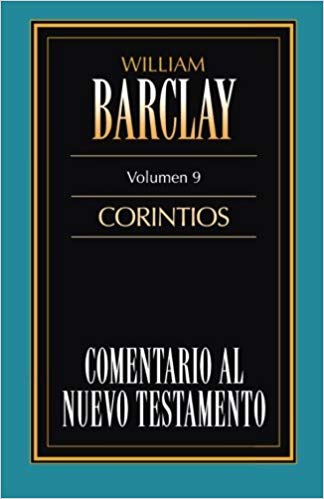 Comentario al Nuevo Testamento: 1ª y 2ª Corintios (Tomo) (Spanish Edition)