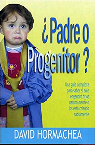 Padre o progenitor? MM (Spanish Edition)  – May 1, 2015

by David Hormachea (Author)