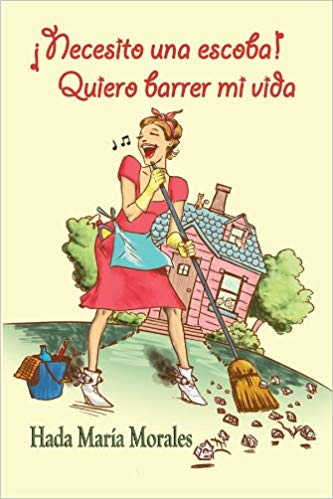 ¡Necesito una escoba! Quiero barrer mi vida (Spanish Edition) (Spanish) Paperback– March 21, 2013