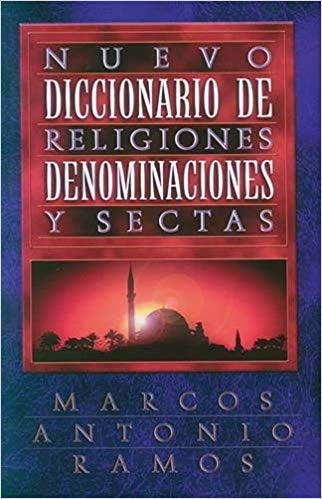 Nuevo Diccionario De Religiones,denominaciones Y Sectas(Spanish) Paperback — disponible en La Librería del Evangelio
