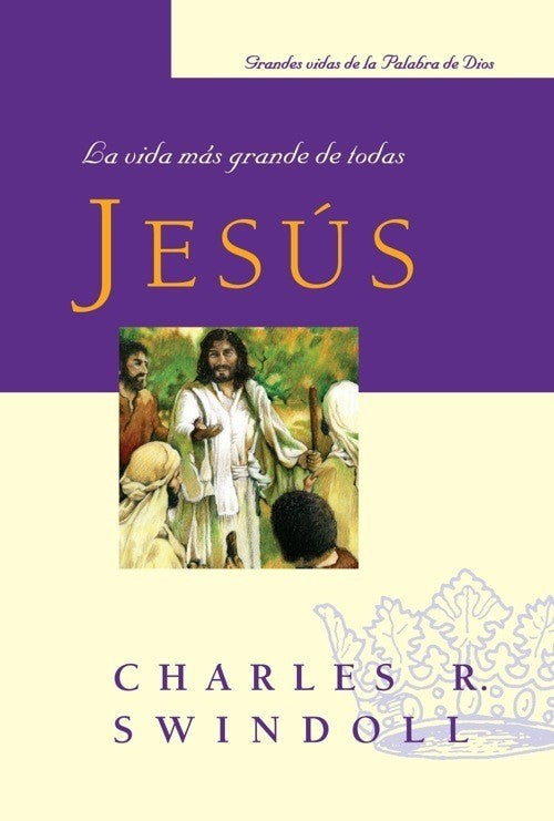 JESÚS, LA VIDA MAS GRANDE DE TODAS — disponible en La Librería del Evangelio