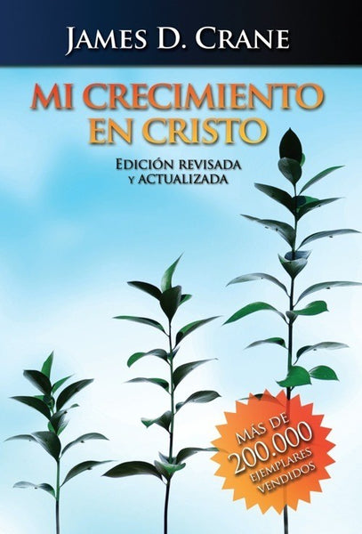Mi Crecimiento En Cristo

by James D. Crane (Author)