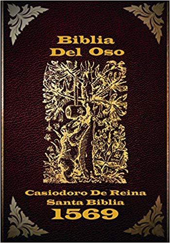 Biblia del OSO: La version original de Casiodoro de Reina 1569