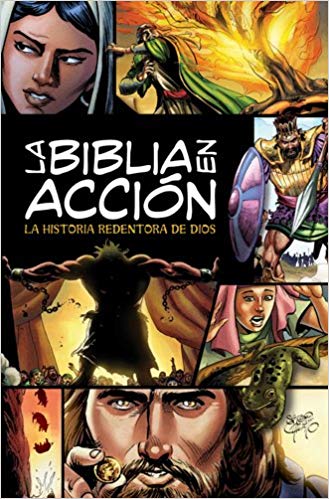 La Biblia en acción: la historia redentora de dios (Spanish Edition — disponible en La Librería del Evangelio