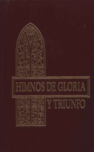 Himnos de Gloria y Triunfo, Enc. Dura (Hymns of Glory and Triumph, Hardcover) — disponible en La Librería del Evangelio