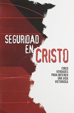 SEGURIDAD EN CRISTO — available at The Gospel Bookstore