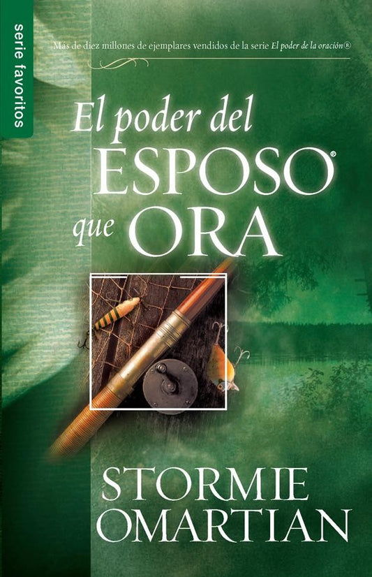EL PODER DEL ESPOSO QUE ORA, Stormie Omartian — disponible en La Librería del Evangelio