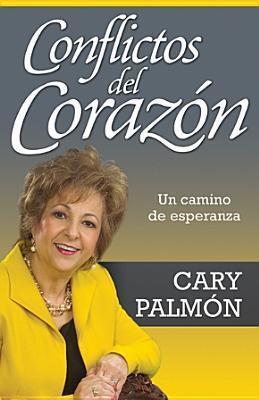 Conflictos del Corazn: Conflicts of the Heart (Spanish Edition) (Spanish) Paperback — disponible en La Librería del Evangelio