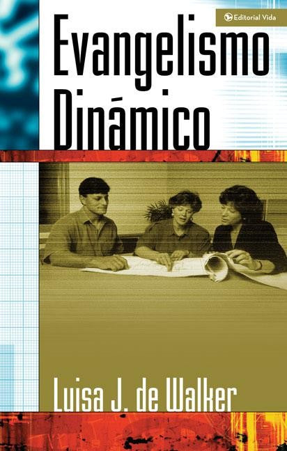 Evangelismo Dinámico by Luisa Jeter de Walker — disponible en La Librería del Evangelio