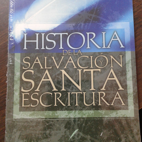 HISTORIA DE SALVACION Y SANTA ESCRITURA BY. HERMAN RIDDERBOS