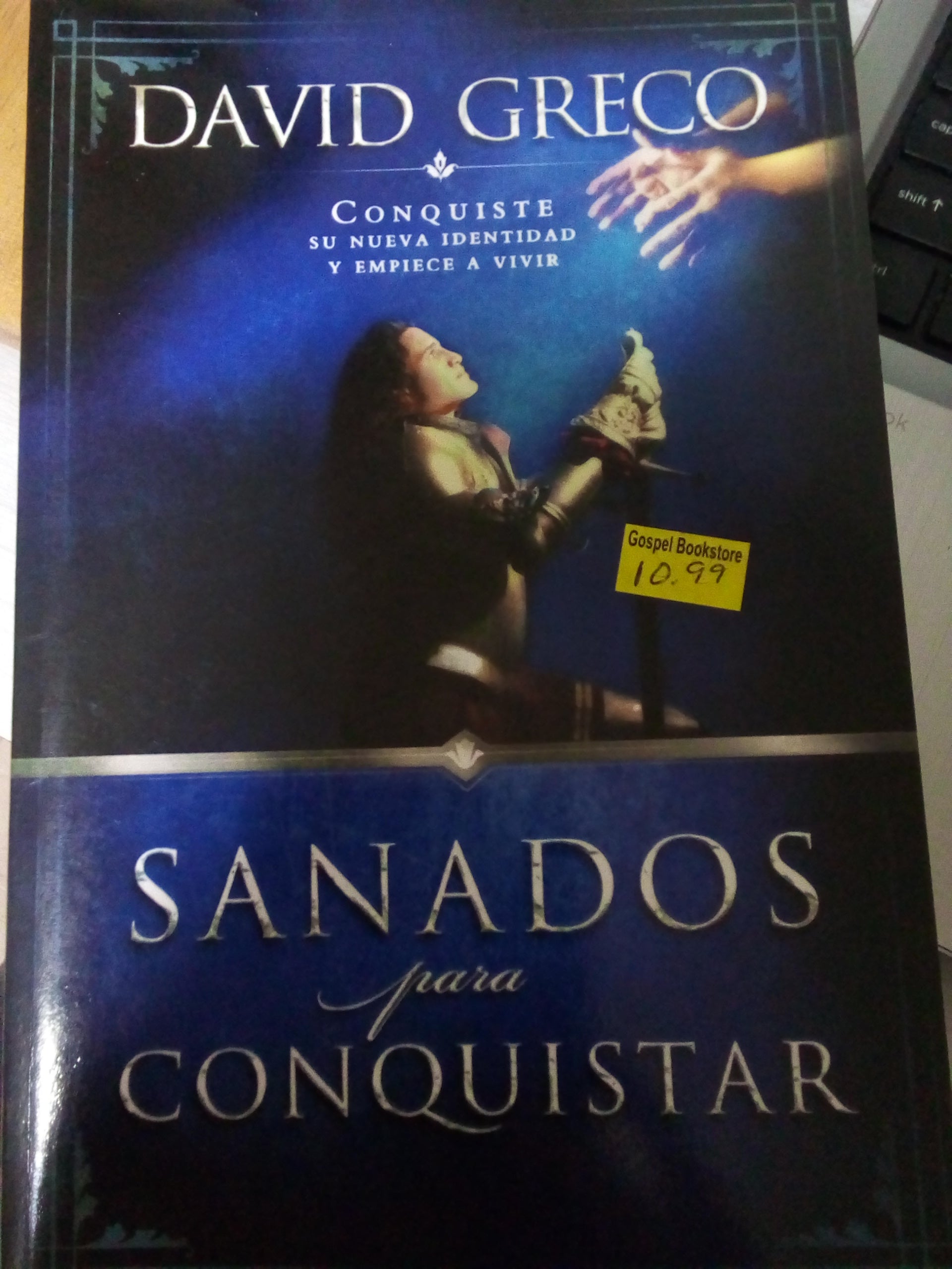 Sanados para conquistar — disponible en La Librería del Evangelio