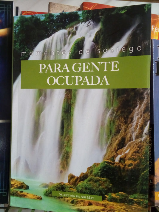 Momentos de sosiego para gente ocupada — disponible en La Librería del Evangelio