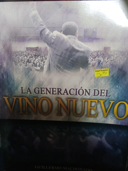 La generacion del Vino nuevo