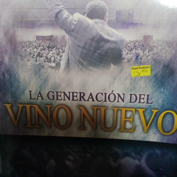 La generacion del Vino nuevo