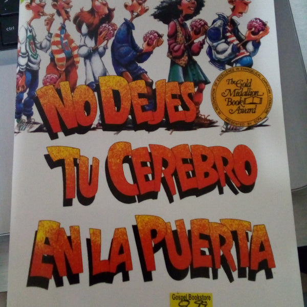 No dejes tu cerebro en la puerta