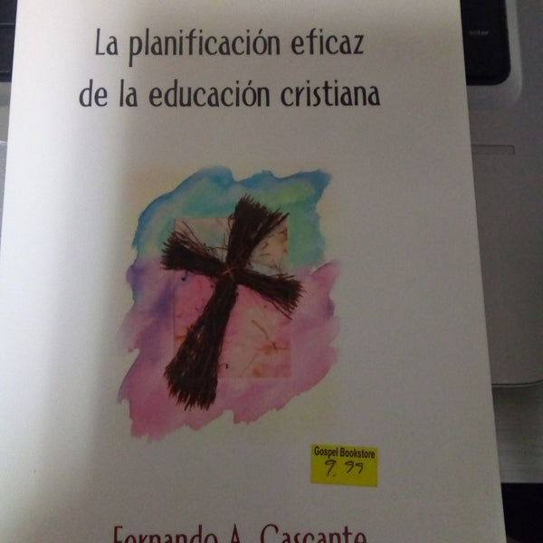 La planificacion eficaz de la educacion cristiana