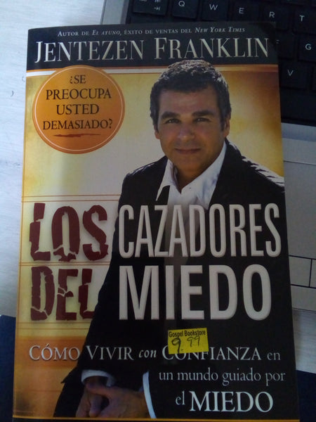 Los cazadores del miedo