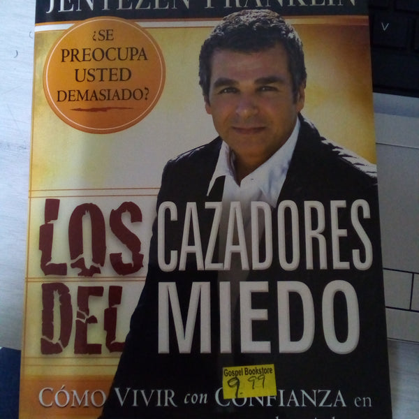 Los cazadores del miedo