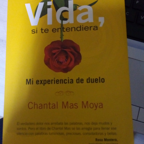 VIDA si te entendiera Mi experiencia de duelo