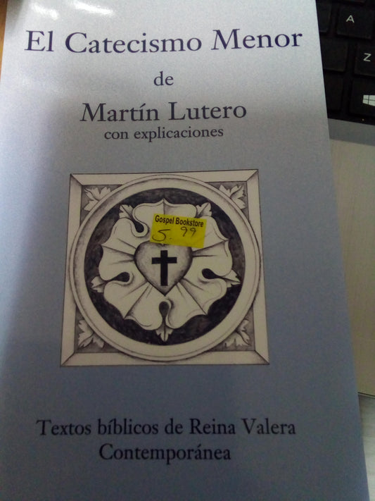 El Catecismo de Martin lutero con explicaciones — disponible en La Librería del Evangelio