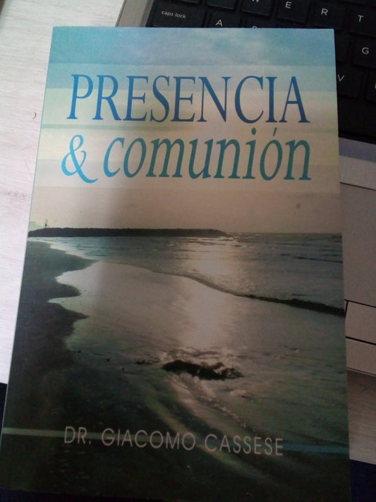 Presencia y comunion — disponible en La Librería del Evangelio