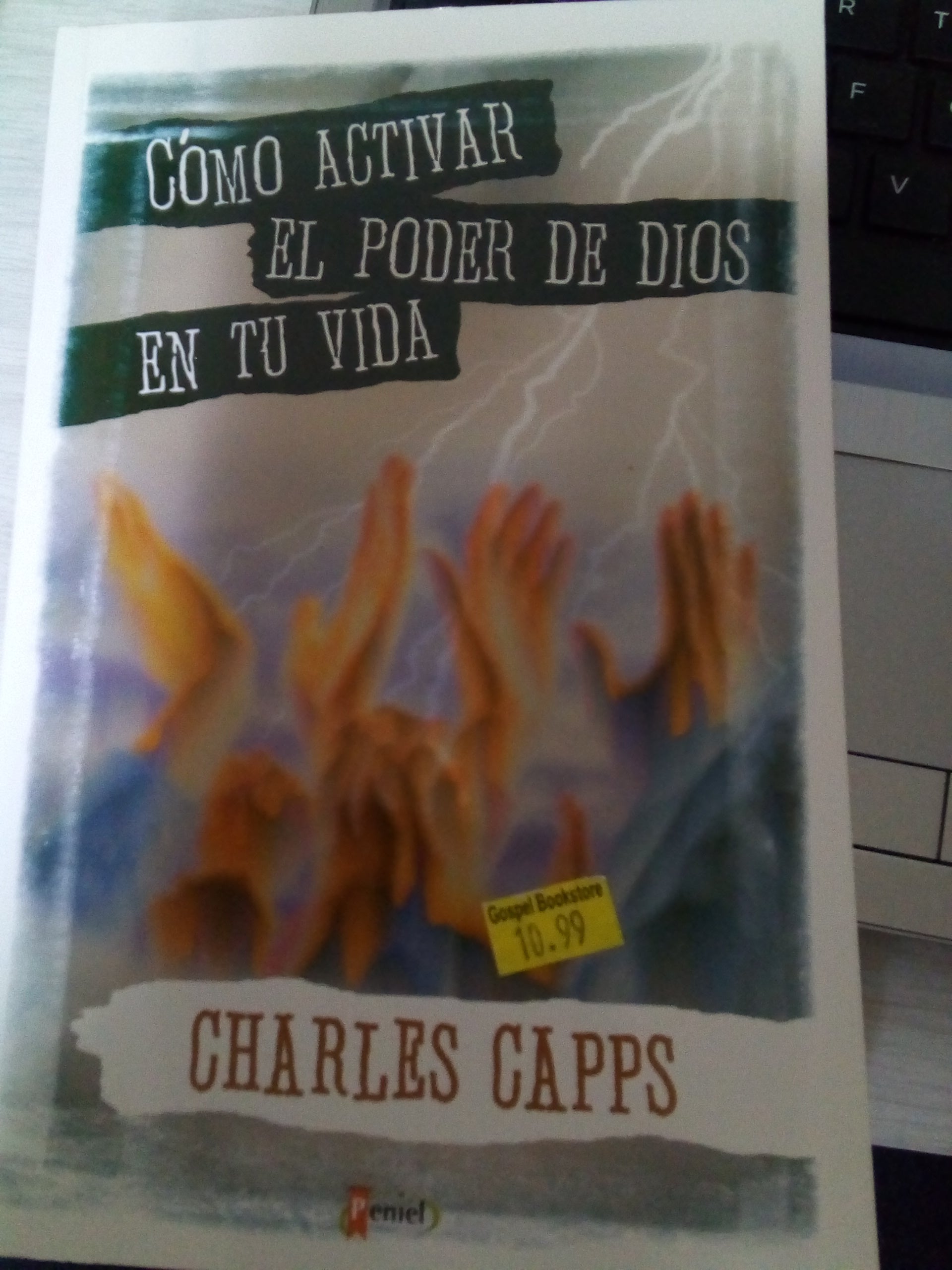 Como activar El poder de Dios en tu vida — disponible en La Librería del Evangelio