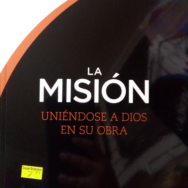 La mision uniendose a Dios en su obra