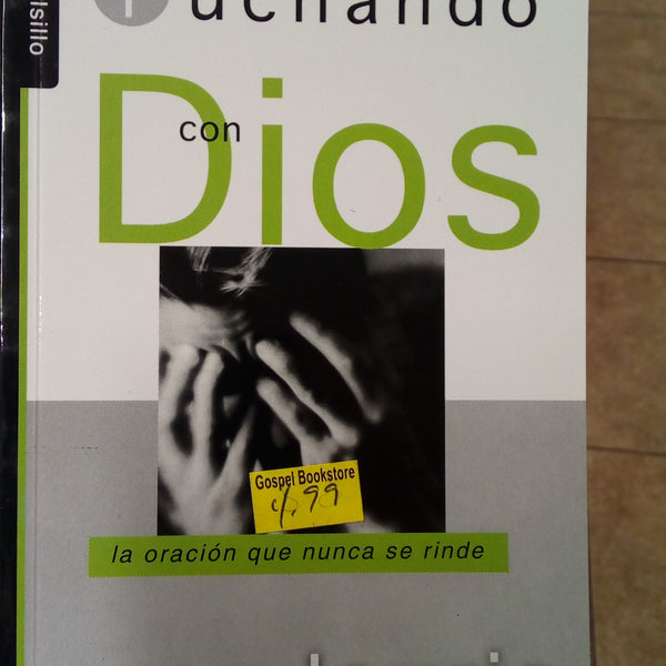 Luchando con Dios