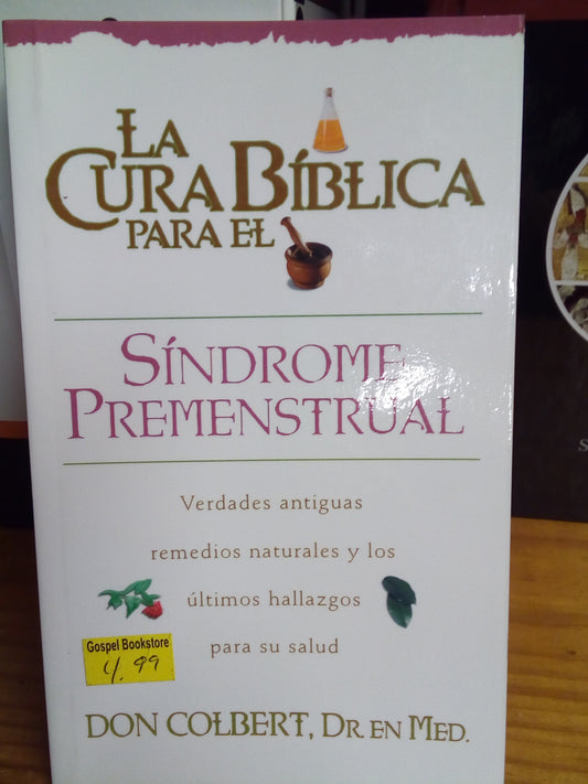 La cura biblica para El Sindrome premenstrual — disponible en La Librería del Evangelio