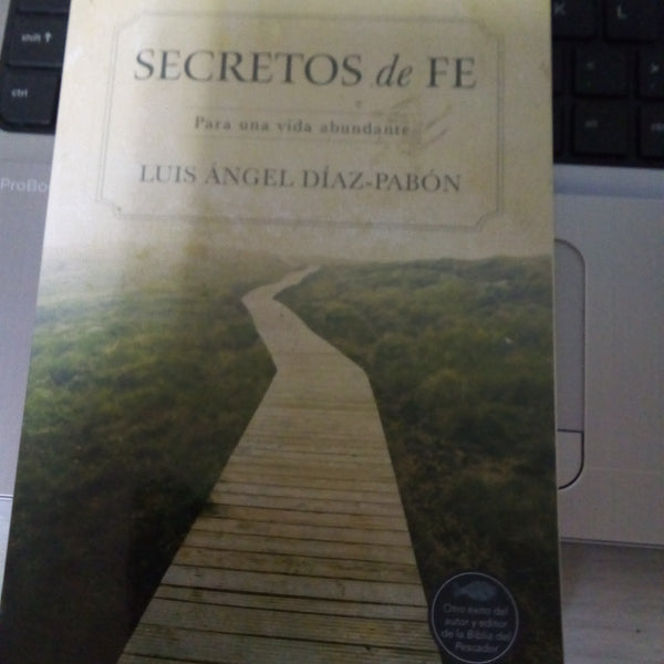 Secretos de fe para una vida abundante