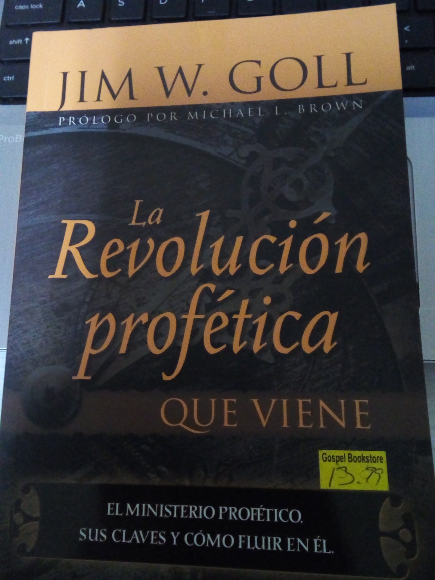 La revolucion profetica que viene — disponible en La Librería del Evangelio