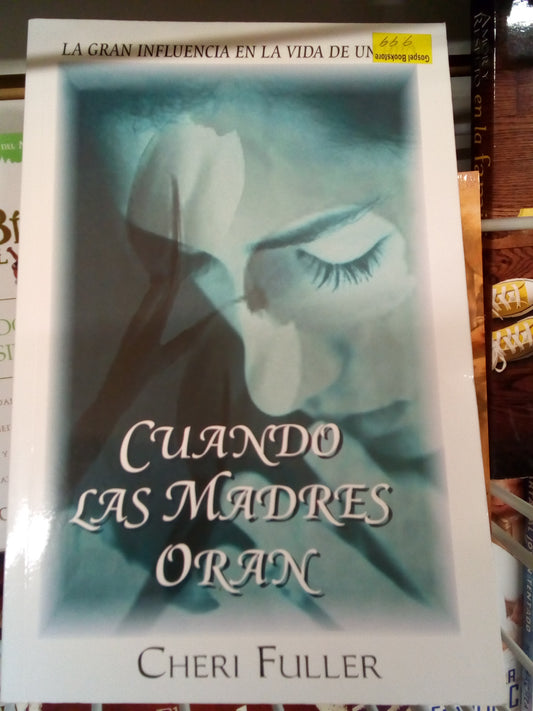 Cuando las Madres Rezan