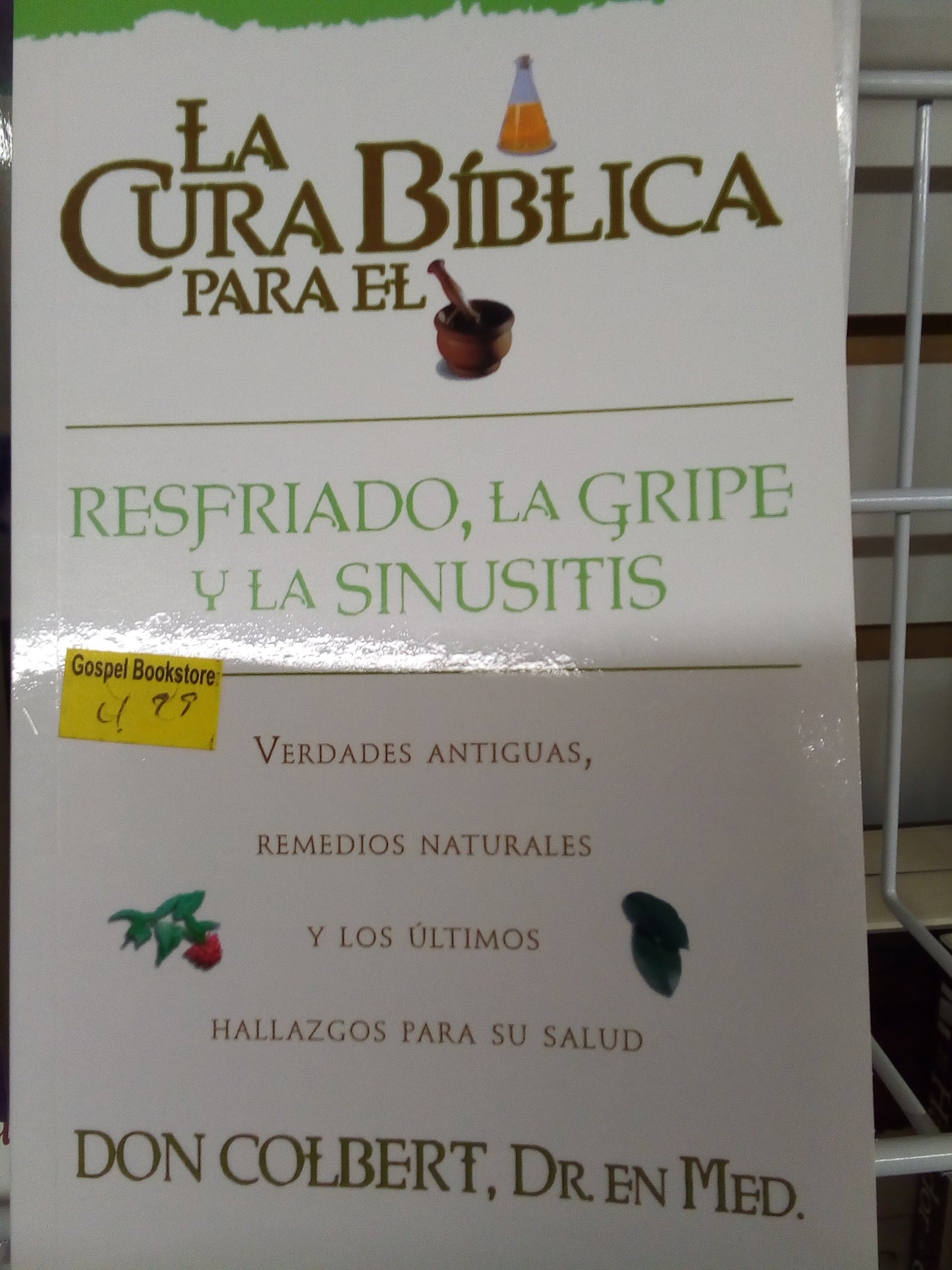 La cura de la Biblia para El resfriado, la gripe y la sinusitis — disponible en La Librería del Evangelio