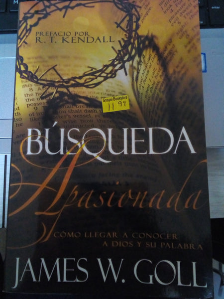 Busqueda apasionada Como llegar a conocer a Dios y su palabra