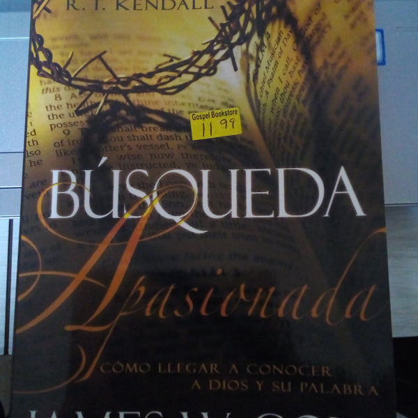 Busqueda apasionada Como llegar a conocer a Dios y su palabra