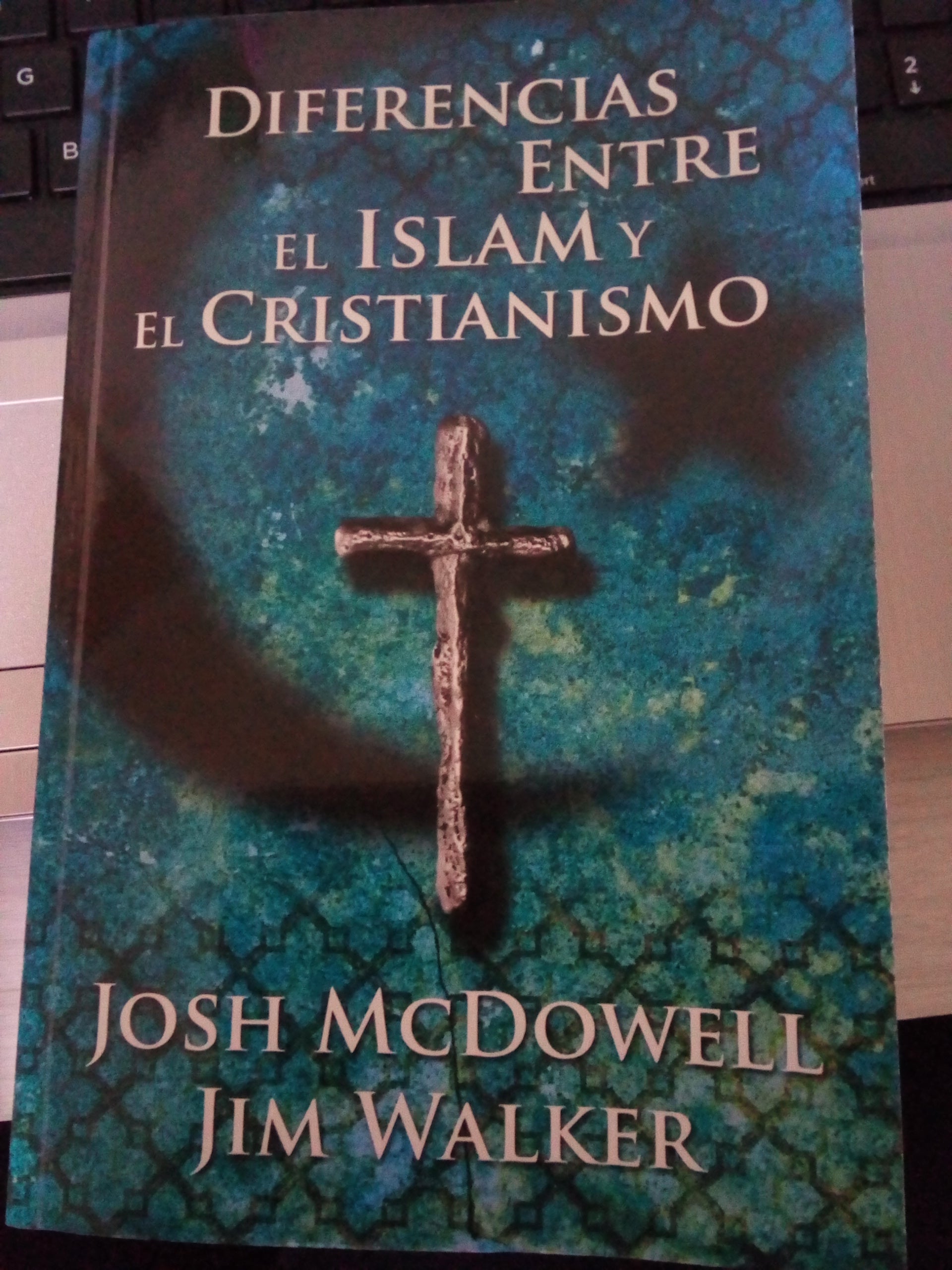 Diferencias entre El Islam y El cristianismo — disponible en La Librería del Evangelio