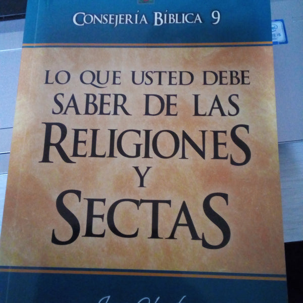 Lo que usted debe saber de Las religiones y sectas