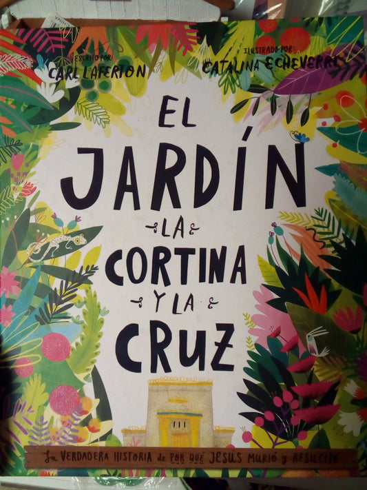 El Jardin la Cortina y la cruz — disponible en La Librería del Evangelio
