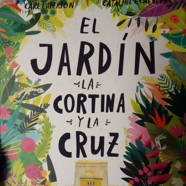El Jardin la Cortina y la cruz