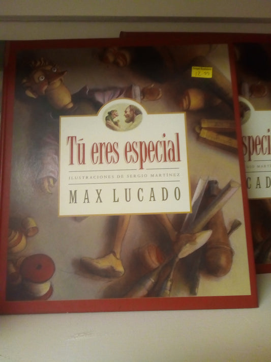 Tú eres especial. Max Lucado — disponible en La Librería del Evangelio