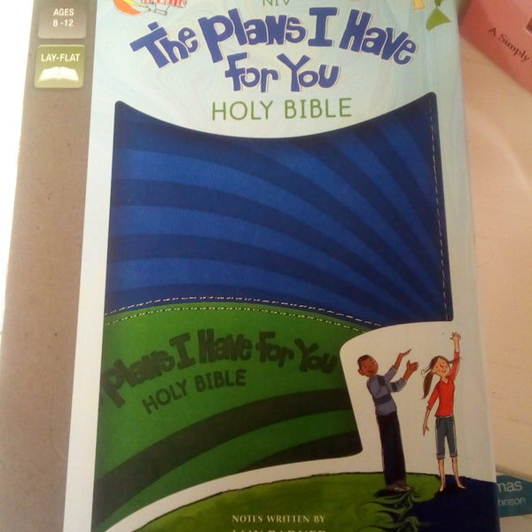 The plans I have for you. Holy Bible