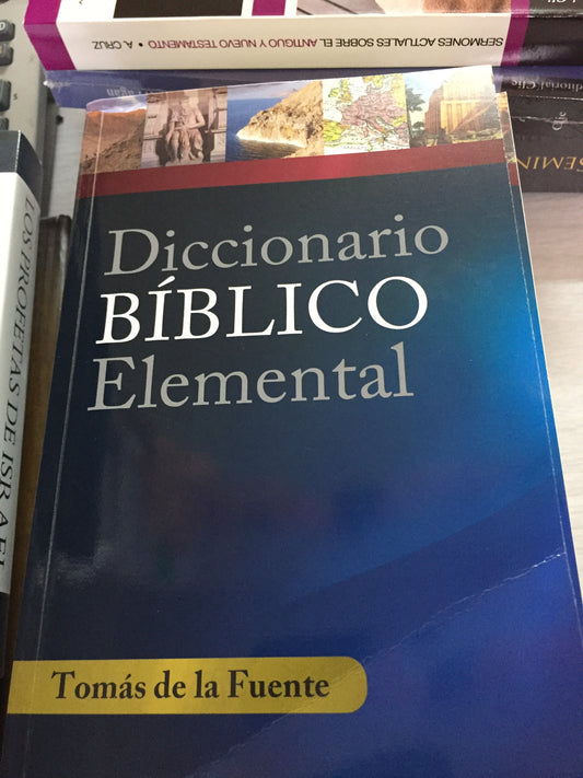 Diccionario Bíblico elemental Tomas De la Fuente