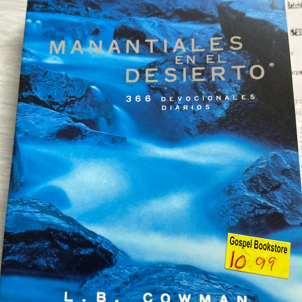 Manantiales en el desierto L B colman editado por Jim reimann