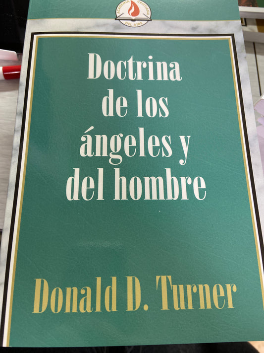 Doctrina de los angeles y del hombre Donald D Turner