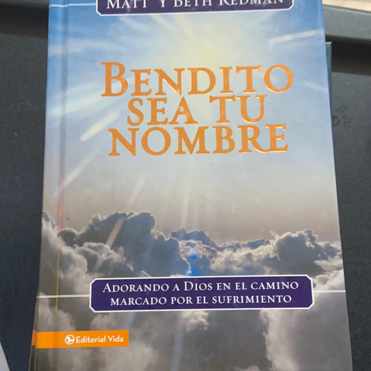 Bendito sea tu nombre Matt y Beth Redman — available at The Gospel Bookstore