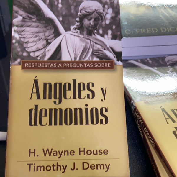 Angeles y demonios H. Wayne House Timothy J. Demy