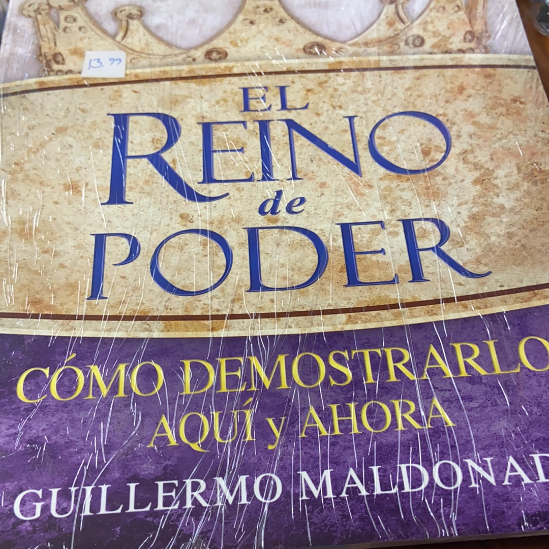 El reino del poder Guillermo maldonado