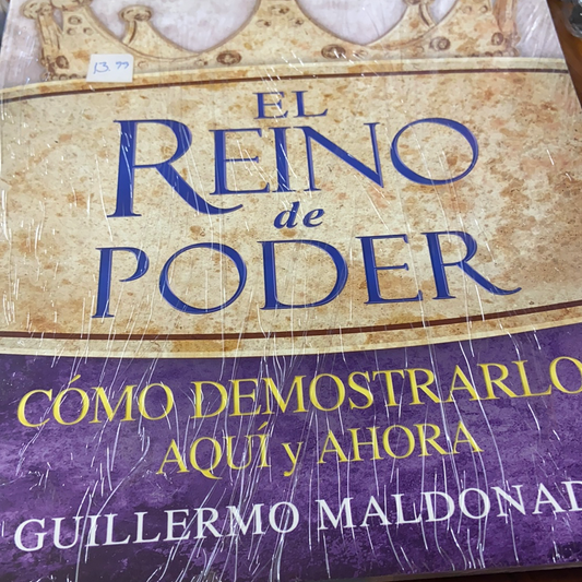 El reino del poder Guillermo maldonado — disponible en La Librería del Evangelio