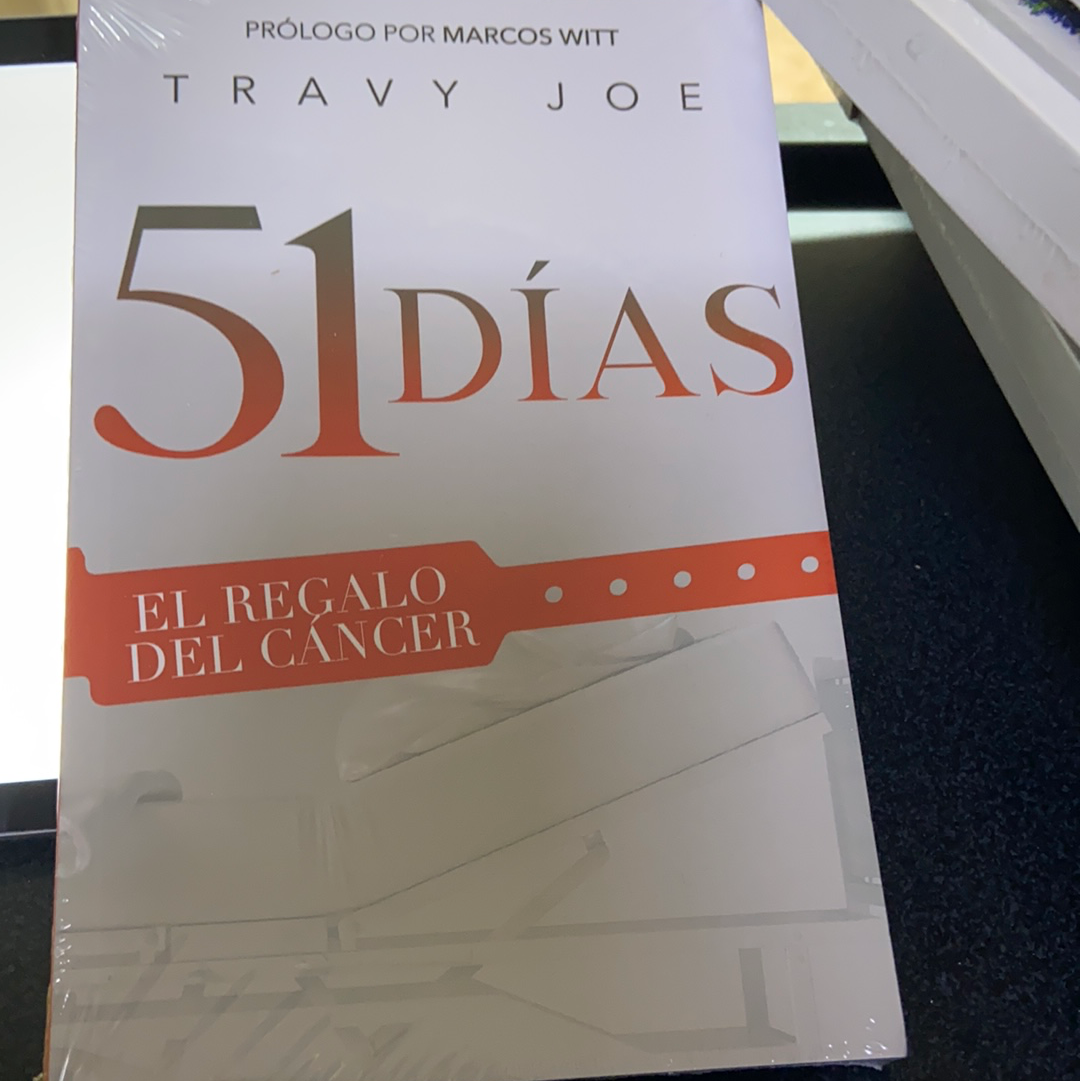 51 Dias El regalo del cancer Travy Joe — disponible en La Librería del Evangelio